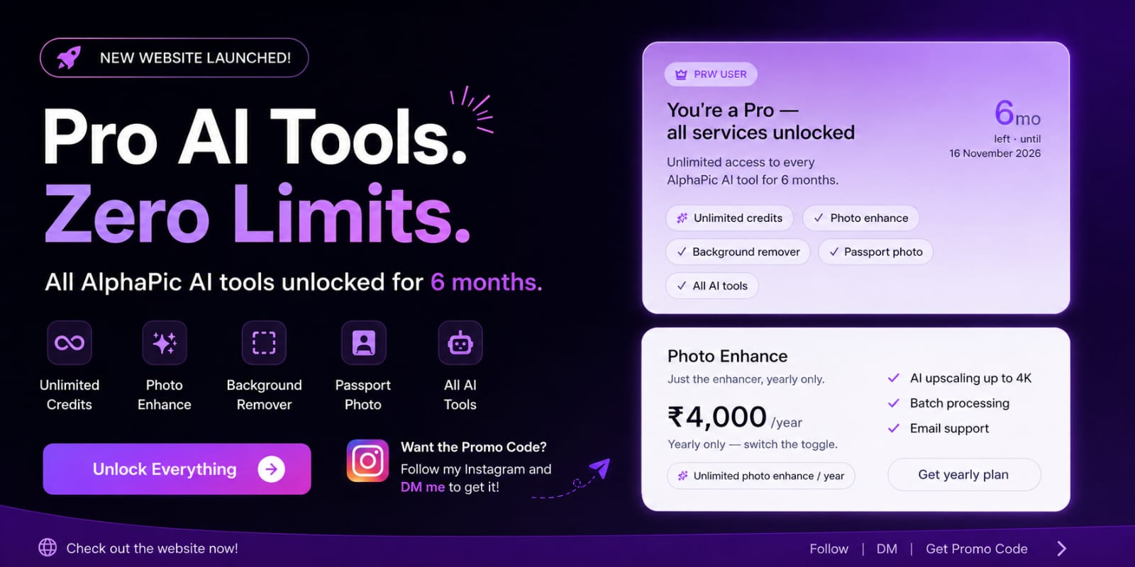 Pro AI Tools. Zero Limits. All AlphaPic AI tools unlocked for 6 months.